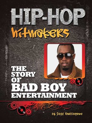 cover image of The Story of Bad Boy Entertainment